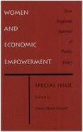 Stock image for Women and Economic Empowerment: New England Journal of Public Policy for sale by WorldofBooks