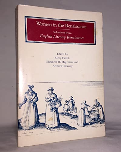 Stock image for Women in the Renaissance: Selections from English Literary Renaissance for sale by HPB Inc.