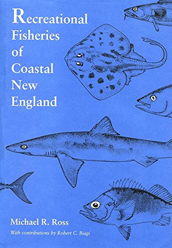 Recreational Fisheries of Coastal New England