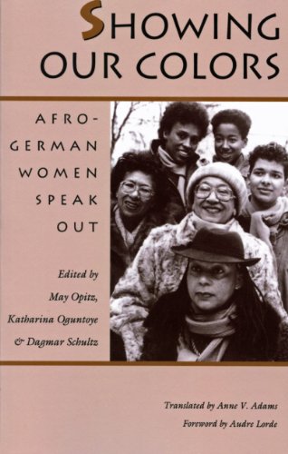 Showing Our Colors: Afro-German Women Speak Out