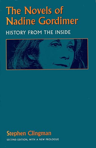 Beispielbild fr The Novels of Nadine Gordimer: History from the Inside zum Verkauf von BooksRun