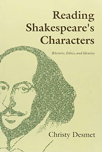 Stock image for Reading Shakespeare's Characters: Rhetoric, Ethics, and Identity. for sale by Grendel Books, ABAA/ILAB