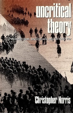 Imagen de archivo de Uncritical Theory -Op a la venta por ThriftBooks-Atlanta