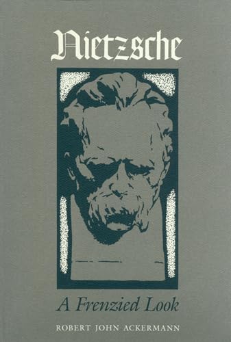 Stock image for Nietzsche: A Frenzied Look for sale by SecondSale
