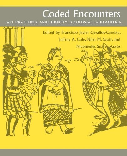 Stock image for Coded Encounters: Writing, Gender, and Ethnicity in Colonial Latin America for sale by N. Fagin Books