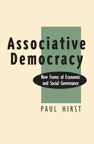 9780870238970: Associative Democracy: New Forms of Economic and Social Governance