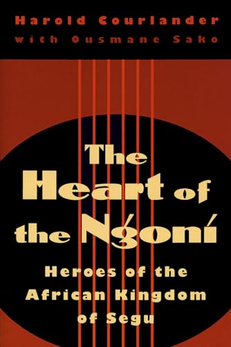 Stock image for Heart of the Ngoni: Heroes of the African Kingdom of Segu for sale by Wonder Book