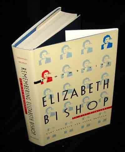 Imagen de archivo de Remembering Elizabeth Bishop: An Oral Biography a la venta por HPB-Red