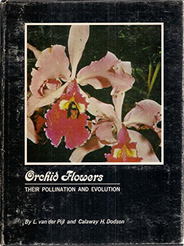 9780870240690: Orchid Flowers: Their Pollination and Evolution