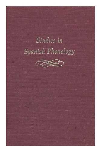 Imagen de archivo de Studies in Spanish Phonology a la venta por Better World Books