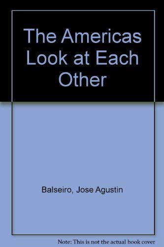 Beispielbild fr Americas Look At Each Other, The: Essays On The Culture And Life zum Verkauf von Blue Awning Books