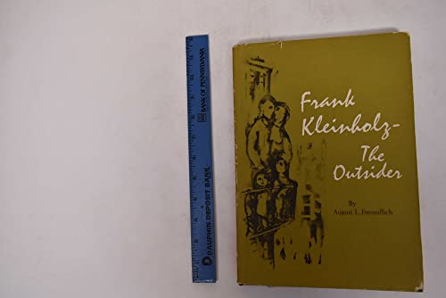 Stock image for Frank Kleinholz:t Outsider: The Outsider for sale by Robert S. Brooks, Bookseller