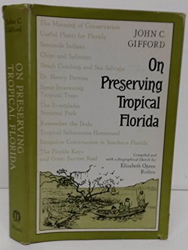 Stock image for On Preserving Tropical Florida. for sale by Sam's Books