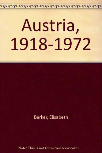 Beispielbild fr Austria, 1918-1972 zum Verkauf von Better World Books