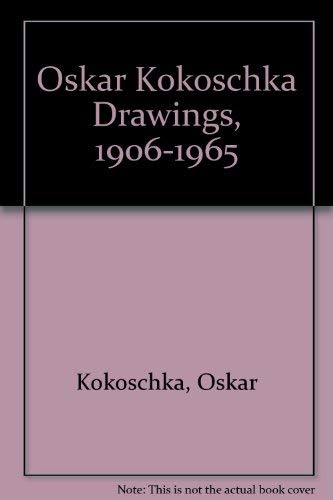 Imagen de archivo de Oskar Kokoschka Drawings, 1906 - 1965 a la venta por Tiber Books