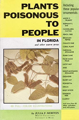 Stock image for Plants Poisonous to People in Florida and Other Warm Areas for sale by Tiber Books