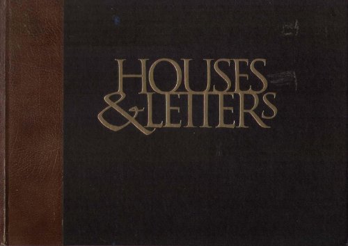 Houses and Letters: A Heritage in Architecture and Calligrahy