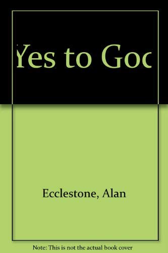 Stock image for Yes to God for sale by Better World Books