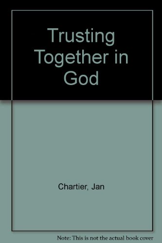 9780870291937: Trusting Together in God