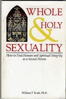 Beispielbild fr Whole and Holy Sexuality zum Verkauf von Better World Books