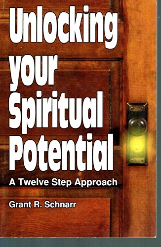 Imagen de archivo de Unlocking Your Spiritual Potential: A Twelve Steps Approach a la venta por ThriftBooks-Dallas