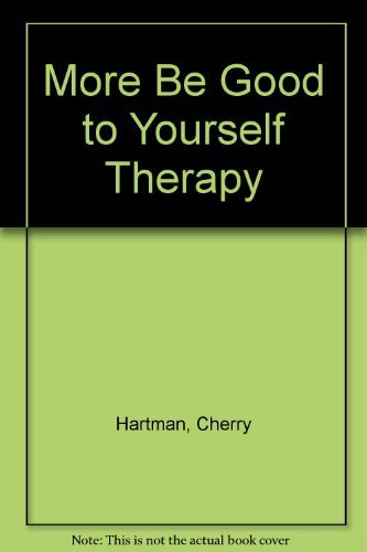 Beispielbild fr More Be Good to Yourself Therapy (Elf Self Help) zum Verkauf von Wonder Book