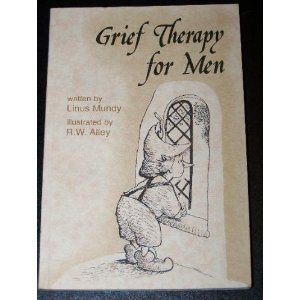 Stock image for Grief Therapy For Men for sale by Gulf Coast Books