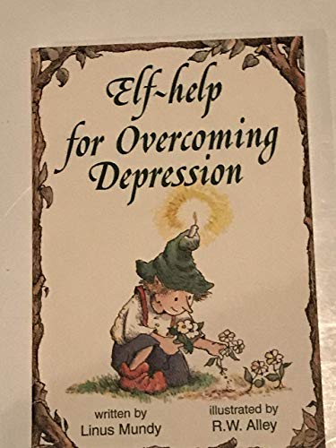 Beispielbild fr Elf-help for Overcoming Depression zum Verkauf von Dream Books Co.