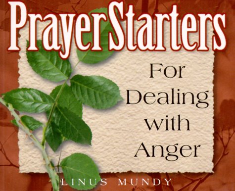 Beispielbild fr PrayerStarters for Dealing with Anger zum Verkauf von HPB-Red
