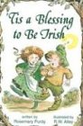 Imagen de archivo de Tis a Blessing to Be Irish (Elf Self Help) a la venta por Orion Tech