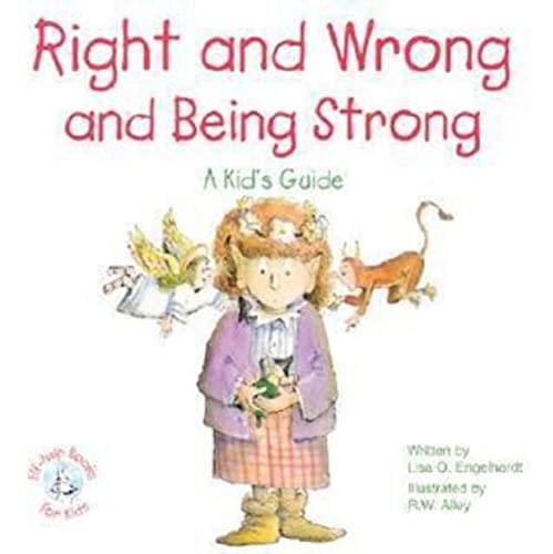 9780870293528: Right and Wrong and Being Strong: A Kid's Guide