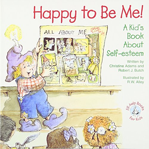 Beispielbild fr Happy to Be Me!: A Kid Book about Self-Esteem (Elf-Help Books for Kids) zum Verkauf von SecondSale