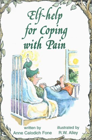 Stock image for Elf-Help for Coping with Pain for sale by BooksRun