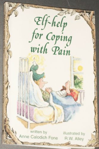 Stock image for Elf-Help for Coping with Pain for sale by BooksRun