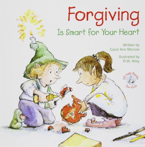 Beispielbild fr Forgiving: Is Smart for Your Heart (Elf-Help Books for Kids) zum Verkauf von NEPO UG