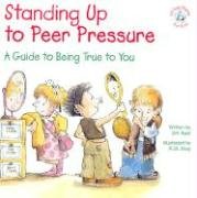Beispielbild fr Standing Up to Peer Pressure: A Guide to Being True to You (Elf-Help Books for Kids) zum Verkauf von SecondSale
