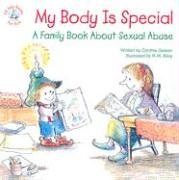 Beispielbild fr My Body Is Special: A Family Book about Sexual Abuse (Elf-Help Books for Kids) zum Verkauf von NEPO UG