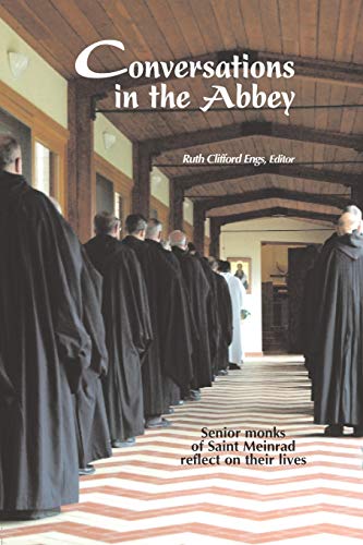 Beispielbild fr Conversations in the Abbey : Senior monks of Saint Meinrad reflect on their Lives zum Verkauf von Better World Books