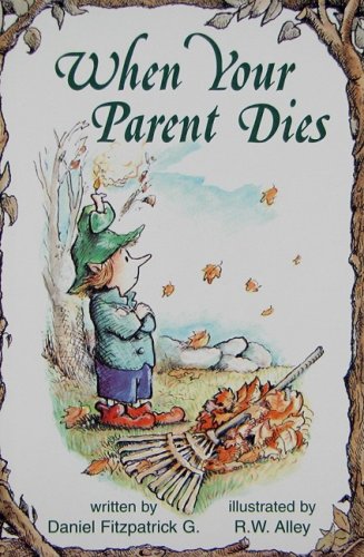 Stock image for When Your Parent Dies (Elf Self Help) for sale by WorldofBooks