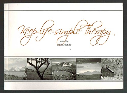 9780870294501: Keep-Life-Simple Therapy
