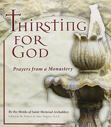 Beispielbild fr Thirsting for God: Prayers from a Monastery zum Verkauf von HPB-Red