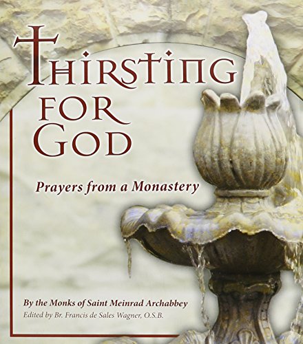 Imagen de archivo de Thirsting for God: Prayers from a Monastery a la venta por HPB-Red