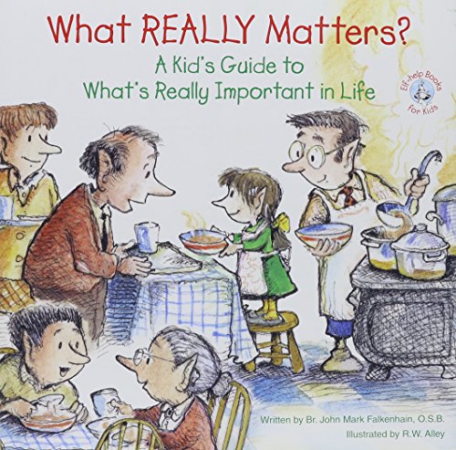 Beispielbild fr What REALLY Matters? : A Kid's Guide to What's Really Important in Life zum Verkauf von Better World Books