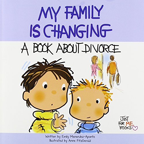Stock image for My Family Is Changing: A Book about Divorce (Just for Me Books) for sale by Your Online Bookstore