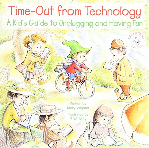 Beispielbild fr Time-Out from Technology-A Kid's Guide to Unplugging and Having Fun (Elf-Help Books for Kids) zum Verkauf von SecondSale