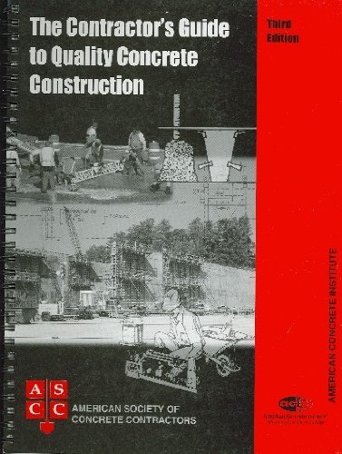 Beispielbild fr Contractor's Guide to Quality Concrete Construction, 3rd Edition zum Verkauf von BooksRun