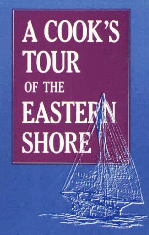 Stock image for A Cook's Tour of the Eastern Shore for sale by Wonder Book