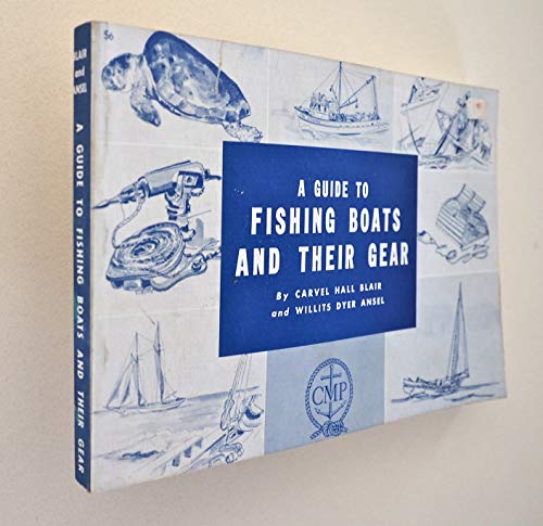 Stock image for A Guide to Fishing Boats and Their Gear for sale by Sutton Books