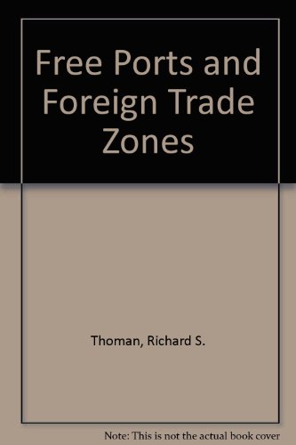 9780870330261: Free Ports and Foreign Trade Zones