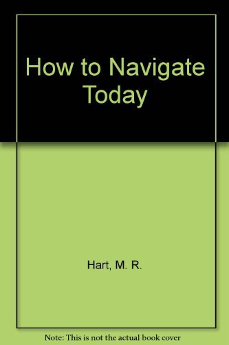 Imagen de archivo de How to navigate today, a la venta por Wonder Book